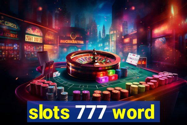 slots 777 word